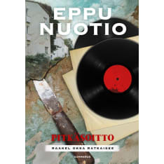 Eppu Nuotio: Pitkäsoitto - Raakel Oksa ratkaisee III  