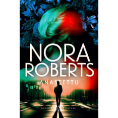 Nora Roberts: Anastettu  