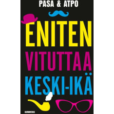 Atpo, Pasa: Eniten vituttaa keski-ikä  