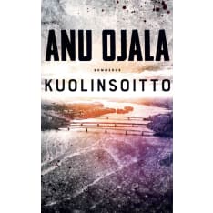 Ojala, Anu: Kuolinsoitto
