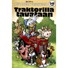 Aku Ankan taskukirja Nro 548: Traktorilla Tavataan