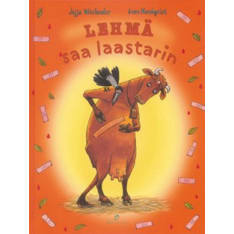 Jujja Wieslander, Sven Nordqvist: The cow gets a patch