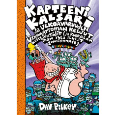 Dav Pilkey: Kapteeni kalsari ja ulkoavaruuden