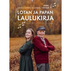 Lotta-Sofia Saahko: Lotan ja papan laulukirja  