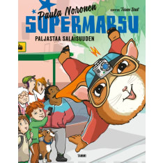 Paula Noronen: Supermarsu paljastaa salaisuuden  