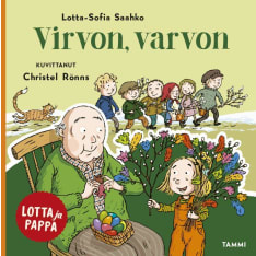 Lotta-Sofia Saahko: Lotta Ja Pappa. Virvon, Varvon