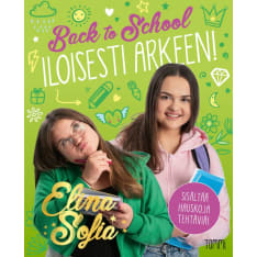 Elina ja Sofia: Back to School - Iloisesti arkeen!  