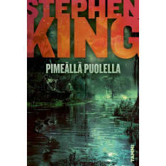 Stephen King: Pimeällä Puolella