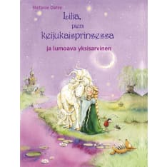Lilia, pieni keijukaisprinsessa ja lumoava yksisarvinen