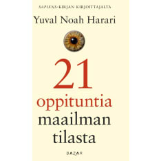 Yuval Noah Harari: 21 oppituntia maailman tilasta  