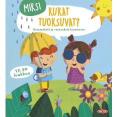 Tactic Miksi kukat tuoksuvat? luukkukirja