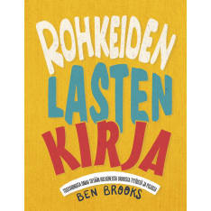 Ben Brooks: Rohkeiden lasten kirja