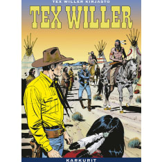Tex Willer kirjasto 74: Karkurit