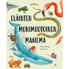 Michael Bright: Eläinten monimuotoinen maailma