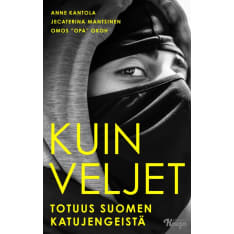 Kuin veljet - Totuus Suomen katujengeistä  
