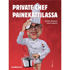 Markku Mutanen, Lasse Lindqvist: Private Chef in a pressure cooker