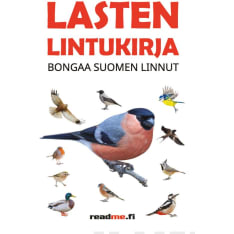 Viljami Ovaskainen: Lasten lintukirja - Bongaa Suomen linnut  