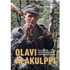 Kari Kallonen: USA:n armeijan everstiluutnantti ja Mannerheim-ristin ritari - Olavi Alakulppi  
