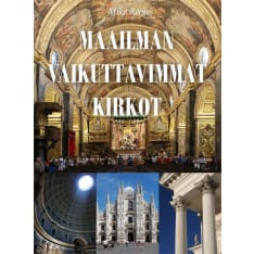 Mika Remes: Maailman vaikuttavimmat kirkot  