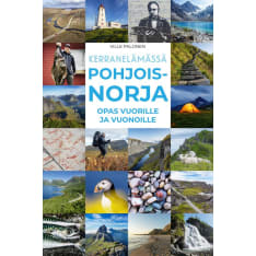 Ville Palonen: Pohjois-Norja - Kerran elämässä  