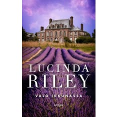 Lucinda Riley: Valo ikkunassa  
