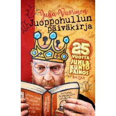 Juha Vuorinen: Juoppohullun päiväkirja (juhlakuntopainos)  