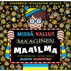 Martin Handford: Missä Vallu? Maaginen maailma