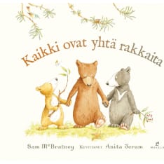 Sam McBratney: Kaikki ovat yhtä rakkaita