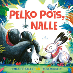 Frances Stickley: Pelko pois, nalle