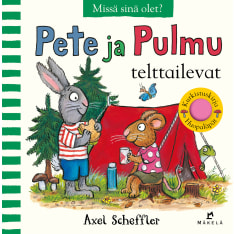 Axel Scheffler: Pete ja Pulmu telttailevat