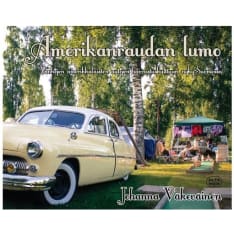Johanna Väkeväinen: Amerikanraudan lumo