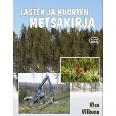 Visa Vilkuna: Lasten ja nuorten metsäkirja