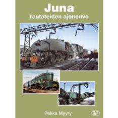Pekka Myyry: Juna - rautateiden ajoneuvo