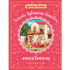 Tutustu Sylvanian Families maailmaan - Virallinen opas