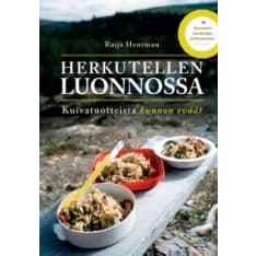 Raija Hentman: Herkutellen luonnossa