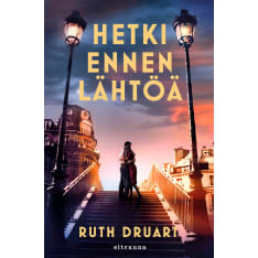 Ruth Druart: Hetki ennen lähtöä