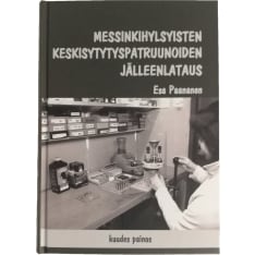 Messinkihylsyisten keskisytyspatruunoiden jälleenlataus: Esa Paananen