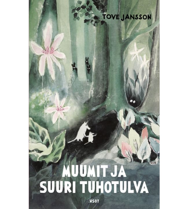 Tove Jansson: Muumit ja suuri tuhotulva
