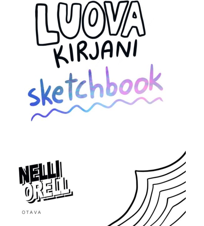 Nelli Orell: Luova kirjani sketchbook