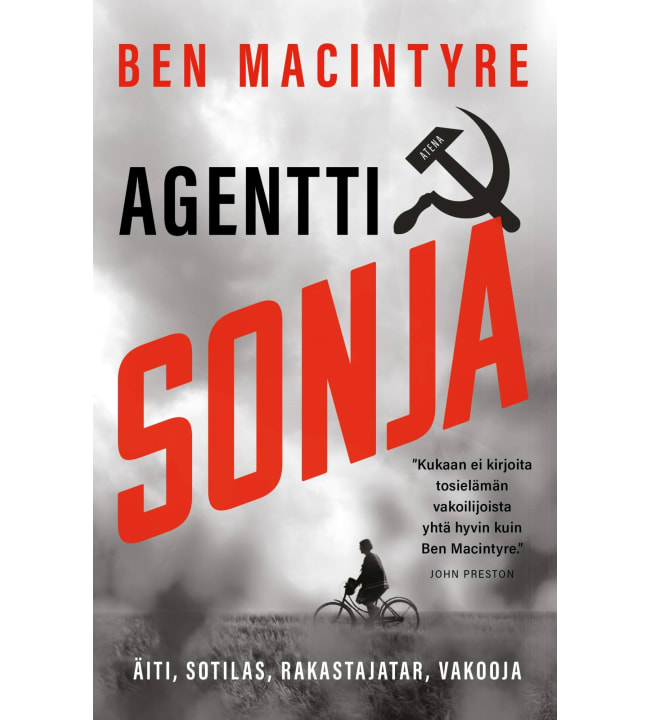 Ben MacIntyre: Agentti Sonja. Äiti, sotilas, rakastajatar, vakooja pokkari