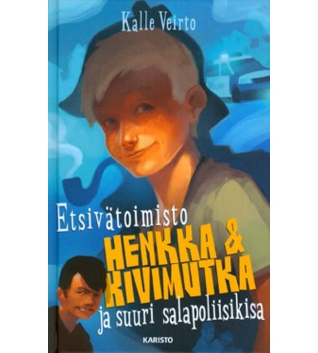 Kalle Veirto Etsiv toimisto Henkka Kivimutka Ja Suuri 