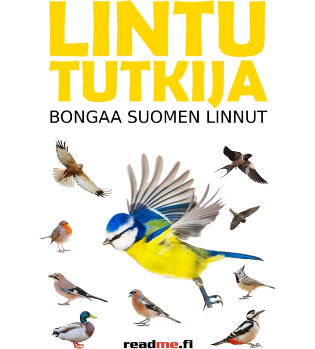 Viljami Ovaskainen: Lintututkija - Bongaa Suomen linnut