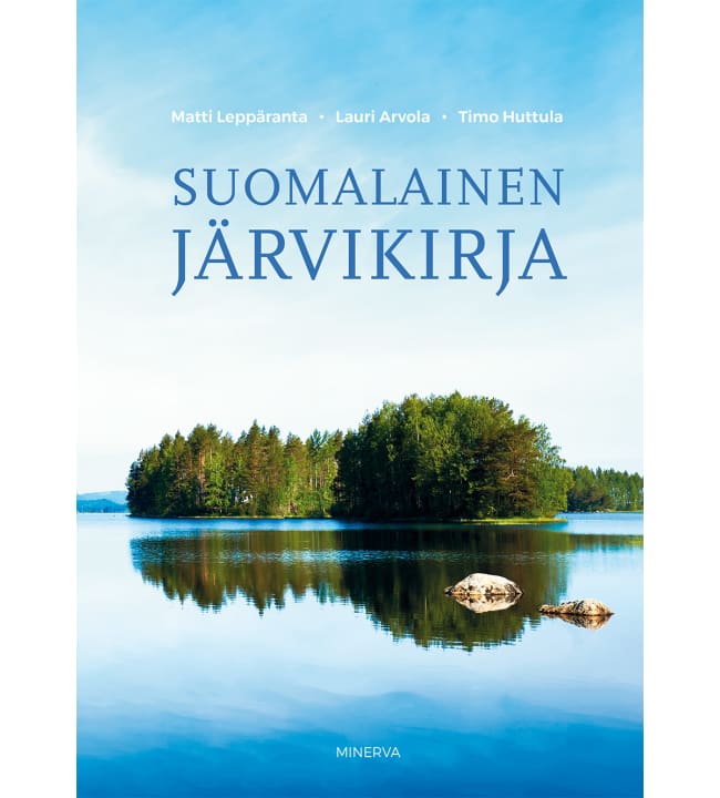 Lauri Arvola, Timo Huttula, Matti Leppäranta: Suomalainen järvikirja