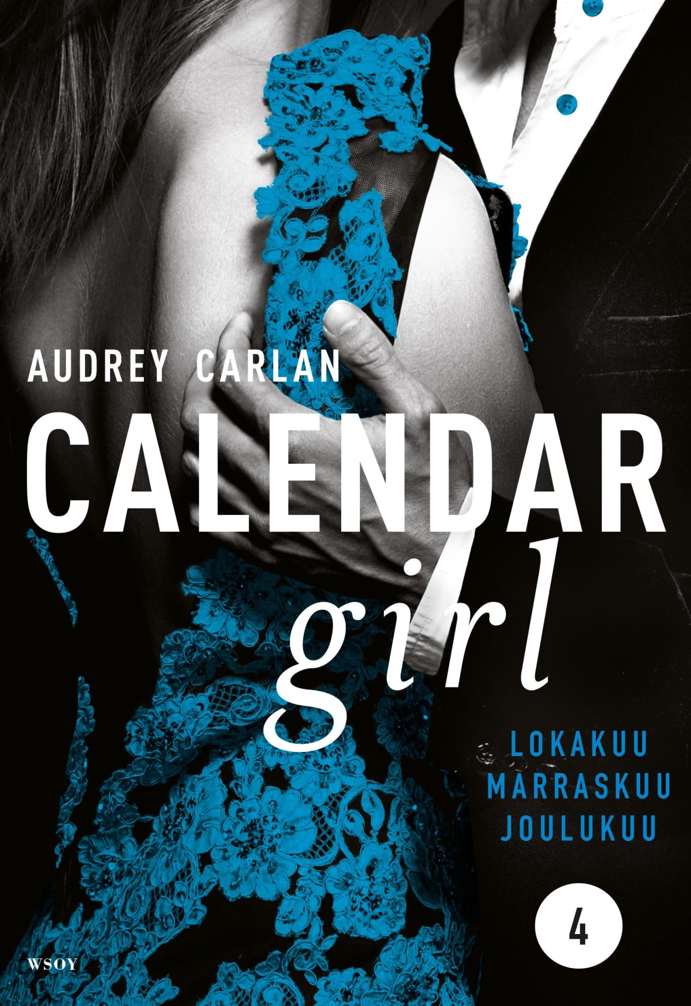 Audrey Carlan Calendar Girl 4 verkkokauppa