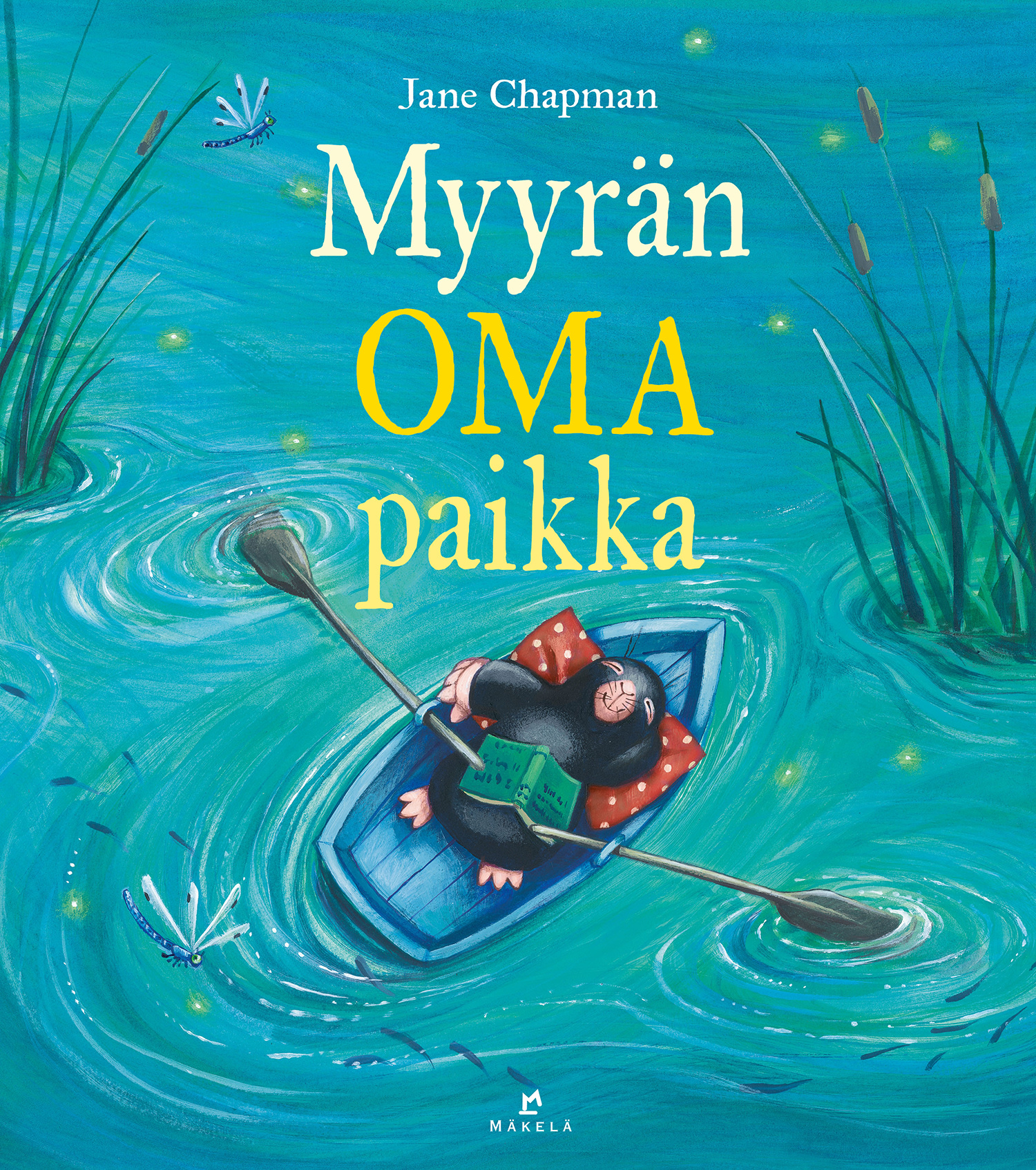Jane Chapman: Myyrän oma paikka