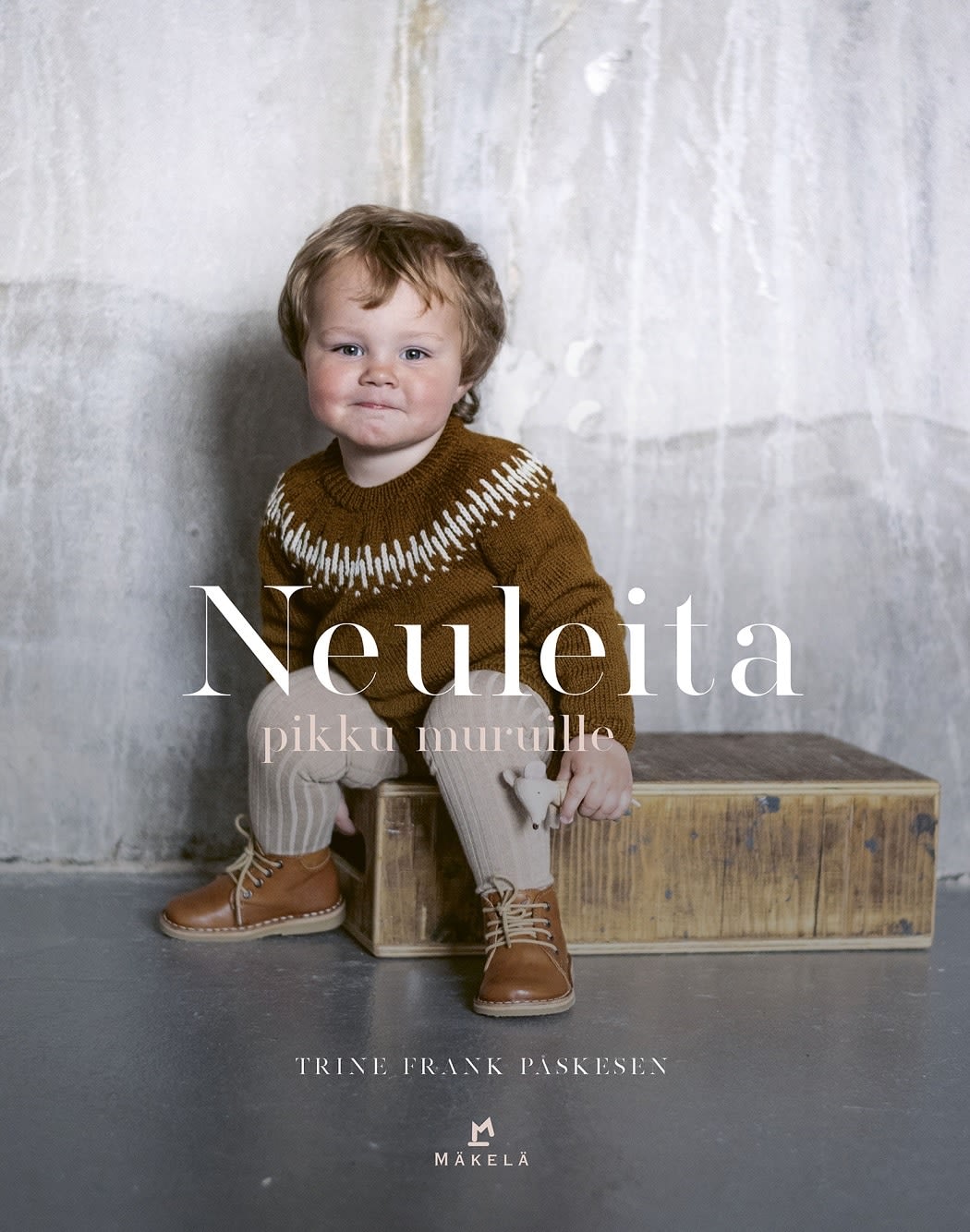 Trine Frank Påskesen: Neuleita pikku muruille