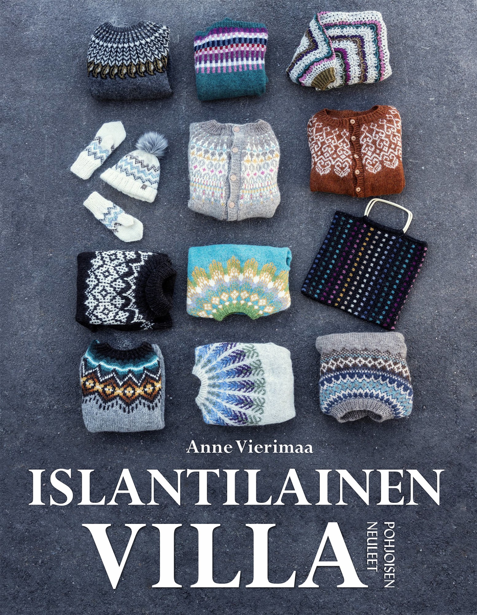 Anne Vierimaa: Islantilainen villa - Pohjoisen neuleet