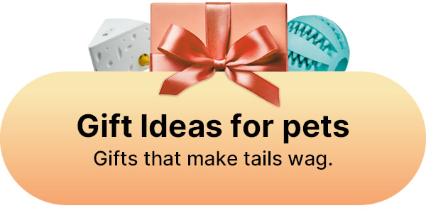 Gift Ideas for pets